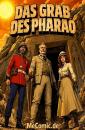 Das Grab des Pharao - Comic